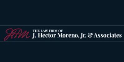 The Law Firm of J. Hector Moreno, Jr. & Associates