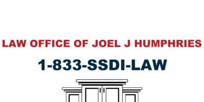 LAW OFFICE OF JOEL J HUMPHRIES PC, Social Security Disability Attorney