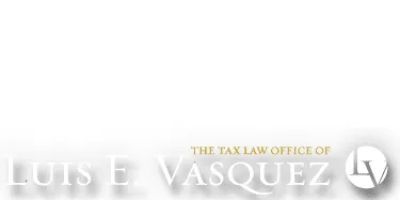 LUIS E VASQUEZ LAW
