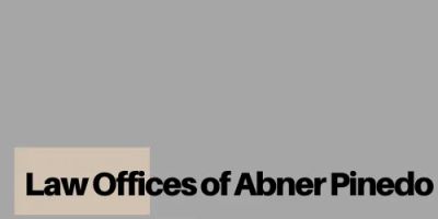 Law Offices of Abner Pinedo