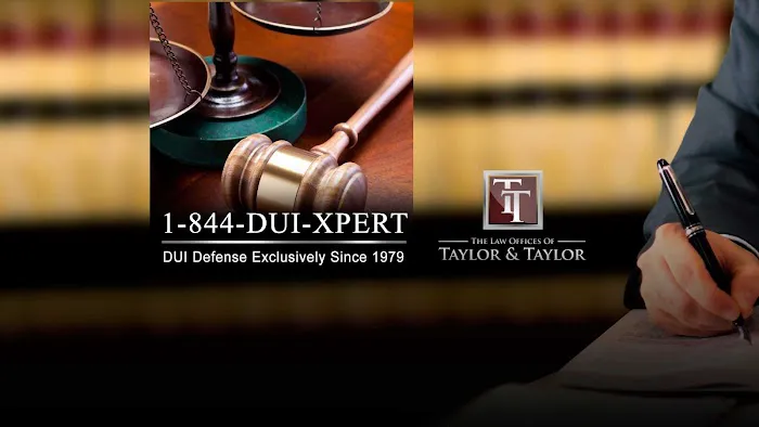 Law Offices of Taylor & Taylor: Orange County DUI Attorneys 4