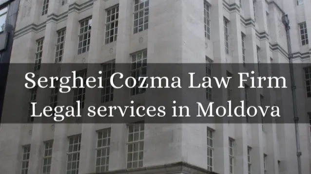 Serghei Cozma Law Firm - Lawyer Moldova Chisinau 5