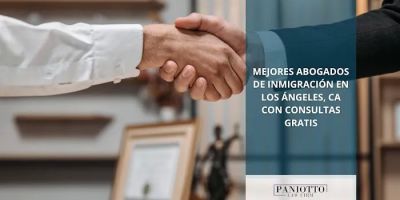 Abogados de Inmigración en Los Ángeles - Paniotto Law