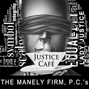 The Manely Firm, PC’S Justice Café 3
