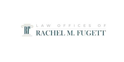 The Law Offices of Rachel M. Fugett