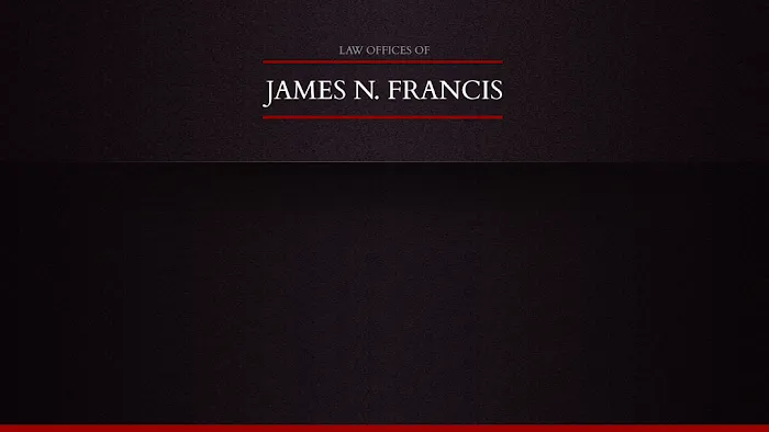 The Law Offices of James N. Francis 5