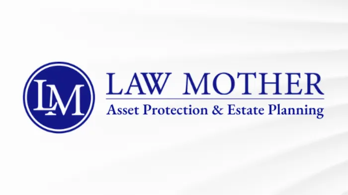 Law Mother Asset Protection and Estate Planning 5