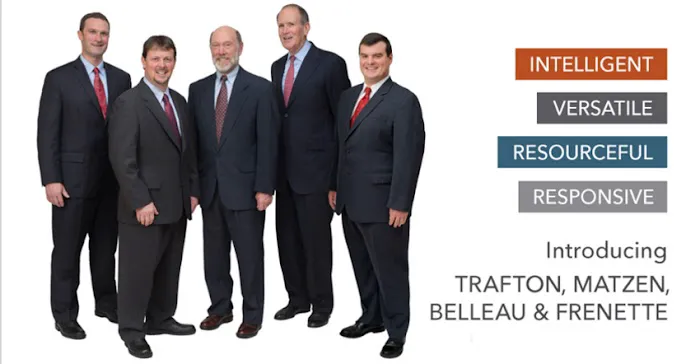 Trafton, Matzen, Belleau & Frenette, LLP 4