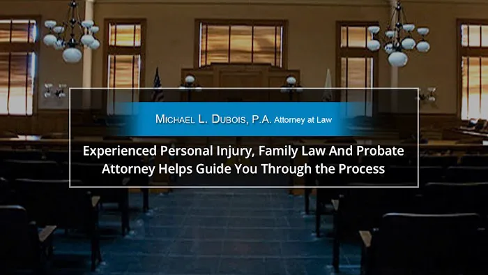 Michael L. Dubois, P.A. Attorney At Law 4