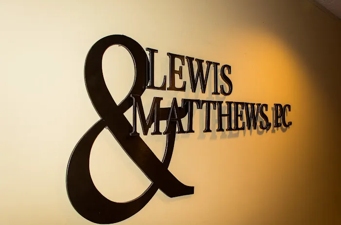 Lewis & Matthews, P.C. 5