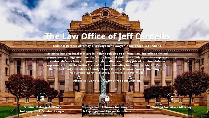 Law Office of Jeff Cardella Criminal Defense Attorney & Expungement Lawyer in Indianapolis Indiana 5