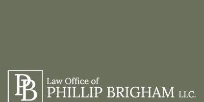 Law Office of Phillip Brigham LLC
