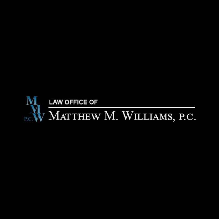 Law Office of Matthew M. Williams, P.C 4