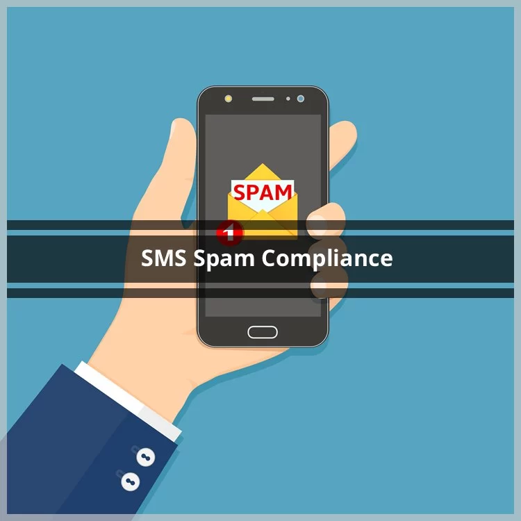 Understanding CAN-SPAM and Mobile Communications Compliance
